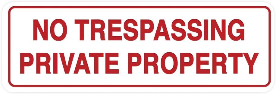 Standard No Trespassing Private Property Sign - White/Red - Large