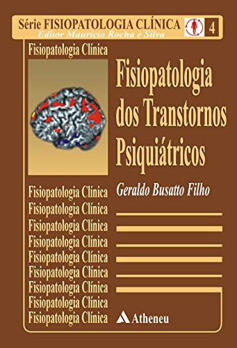 Fisiopatologia dos Transtornos Psiquiátricos