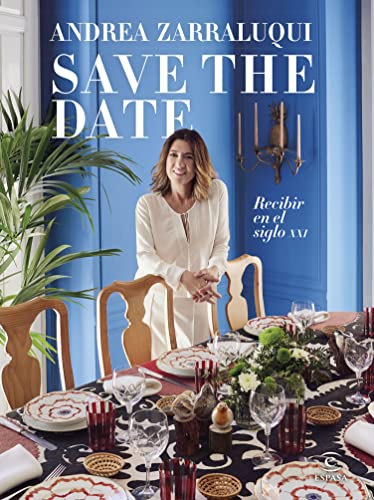 Save the date. Recibir en el siglo XXI (Spanish Edition)