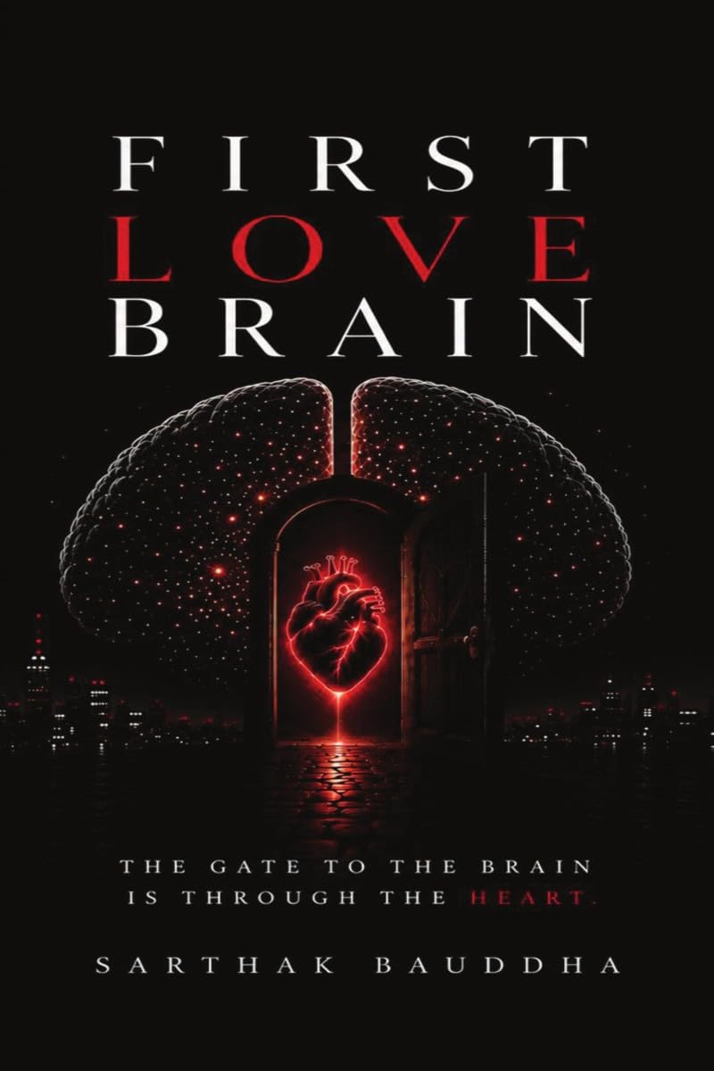 First Love Brain: Understanding Curiosity, and the Mind Behind Them