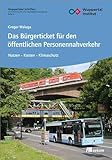 Das Bürgerticket für den öffentlichen Personennahverkehr: Nutzen – Kosten – Klimaschutz