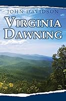 Virginia Dawning 0986394408 Book Cover