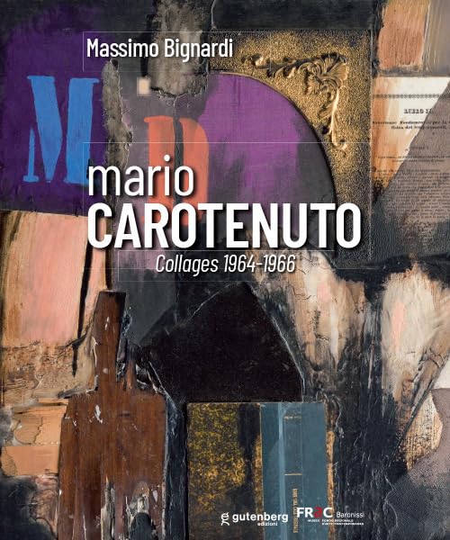 Mario Carotenuto Collages 1964-1966 idée cadeau esthète passionné d'art