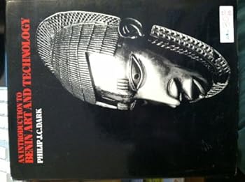 Hardcover An introduction to Benin art and technology, Book