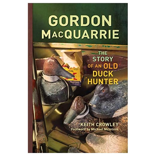Gordon MacQuarrie: The Story of an Old Duck Hunter