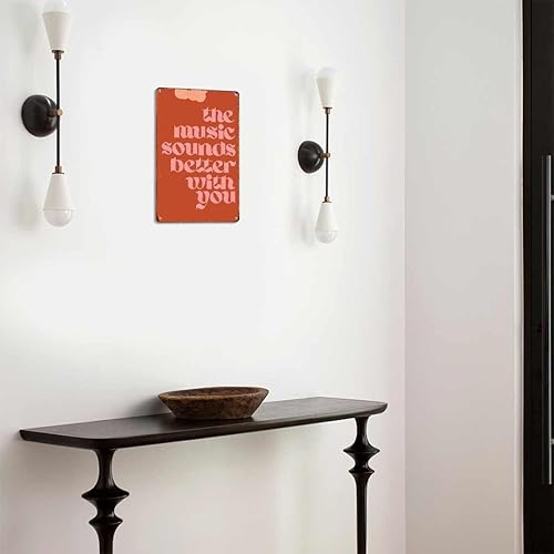 Miniatura 6 de The Music Sounds Better With You Poster Wall Decor Retro Metal Sign Poster for Garage Man Cave Bathroom Bedroom Farm Inspirational Popular Wall Art