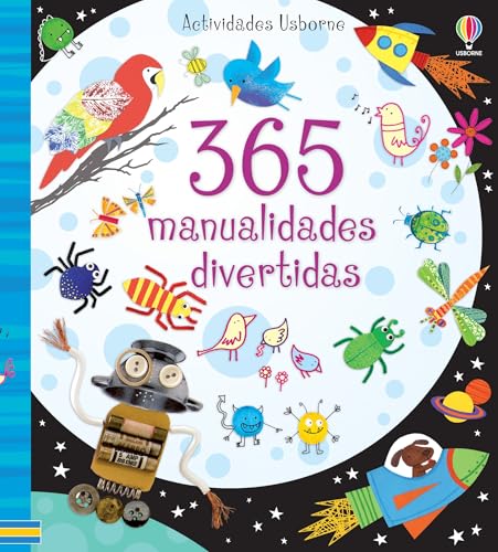 365 manualidades divertidas (365 ideas para manualidades)