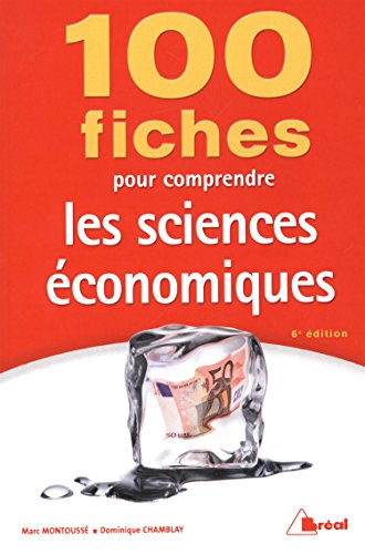 Télécharger 100 fiches pour comprendre les sciences économiques PDF