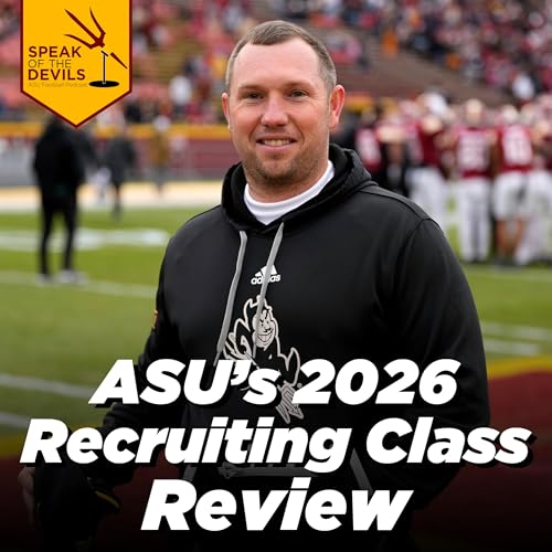 Episode 461 - ASU's 2026 Recruiting Class Breakdown Podcast Por  arte de portada