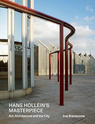 Hans Hollein's Masterpiece: Art, Architecture and the City