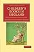 Children's Books in England: Five Centuries of Social Life (Cambridge Library Collection - Literary Studies)