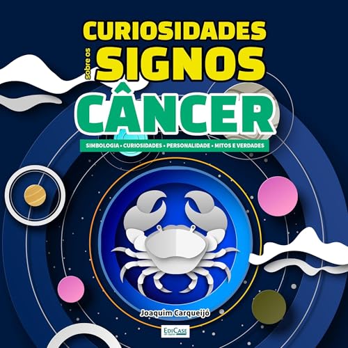 Curiosidades Sobre os Signos - Câncer cover art