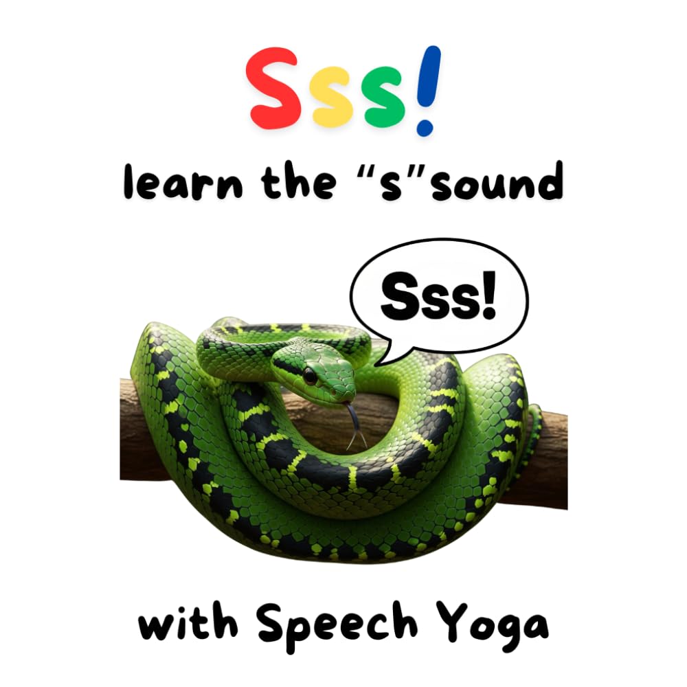 Sss! Learn the S sound with Speech Yoga