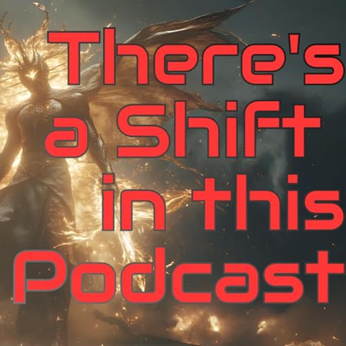 There's a Shift Happening | CTDW Update