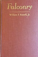 Falconry: A Handbook for Hunters, B0006AOVEU Book Cover