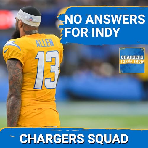 『CHARGERS SQUAD SHOW: The Colts DISMANTLE the Chargers with ease!』のカバーアート