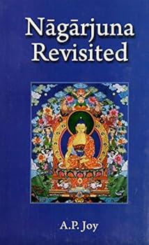 Hardcover Nagarjuna Revisited: Some Recent Interpretations of His Madhyamaka Philosophy Book