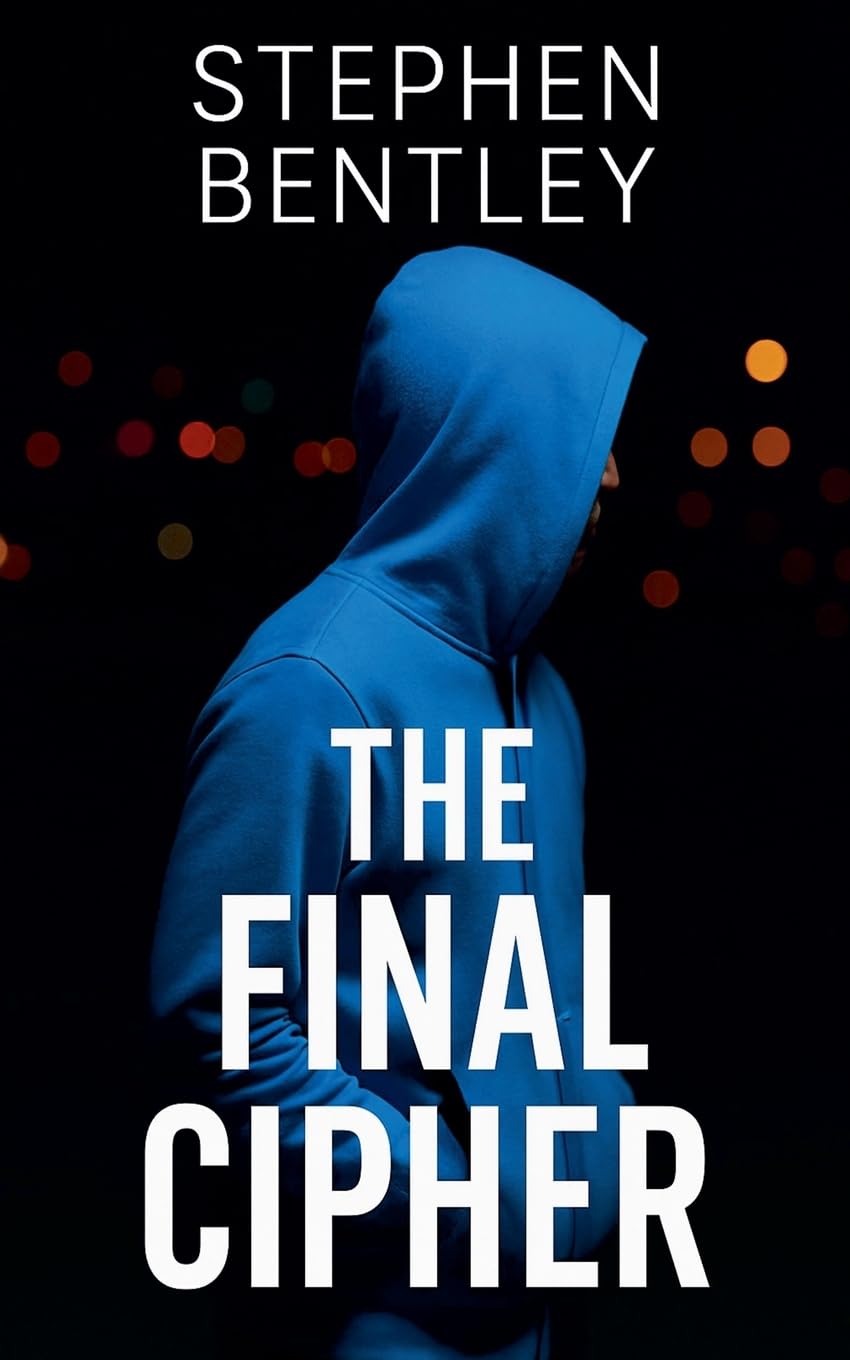 The Final Cipher: 3 (The Last Message Trilogy)