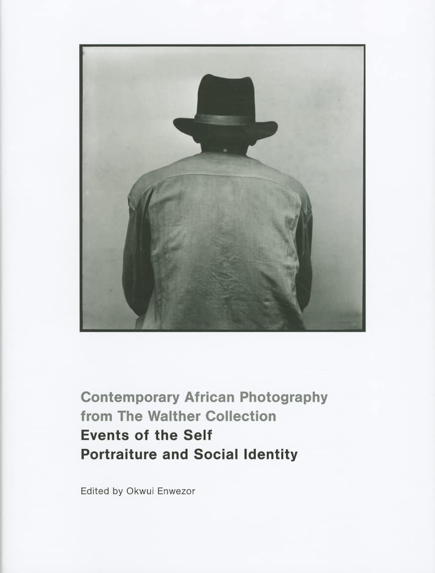 Livre Contemporary African Photography Events of the Self The Walther Collection en anglais