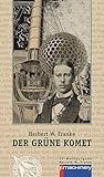 Der gruene Komet: Science-Fiction-Erzaehlungen: Science-Fiction-Erzählungen (AndroSF: Die SF-Reihe für den Science Fiction Club Deutschland e.V. (SFCD)) - Herausgeber: Ulrich Blode, Hans Esselborn Herbert W. Franke Thomas Franke 