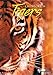 Living with Tigers