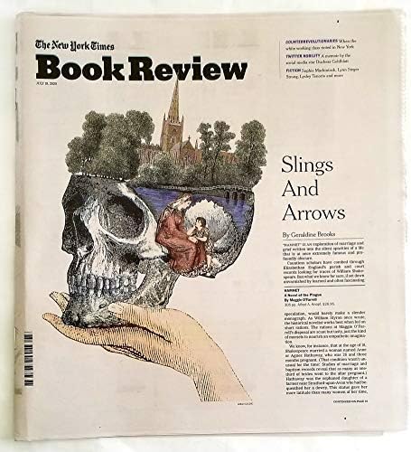The New York Times Book Review July 19 Slings And Arrows Geraldine Brooks Amazon Com Books