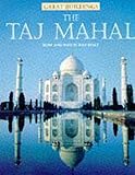 Taj Mahal (Great Buildings)