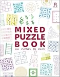 Mixed Puzzle Book: An absorbing collection of 200 mixed puzzles for adults