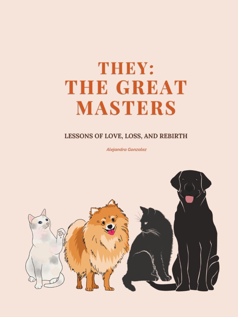 They: The Great Masters: Lessons of Love, Loss, and Rebirth