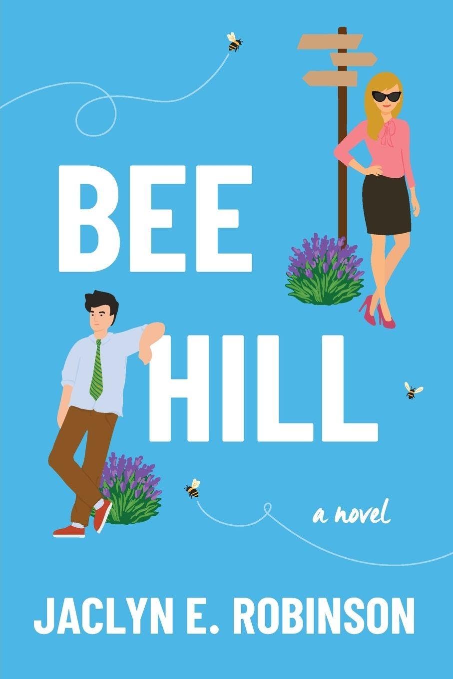 Bee Hill: A novel (The Places We Belong Book 2)