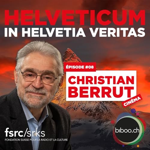 Helveticum #08 : Rencontre avec Christian Berrut et l&rsquo;univers de Christine Aymon