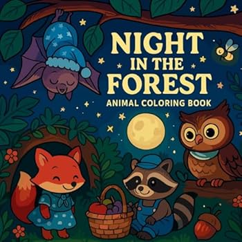 Night in the Forest - Animal Coloring Book