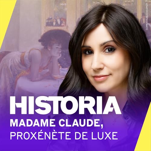 Madame Claude : la prox&eacute;n&egrave;te la plus puissante du Paris des ann&eacute;es 1960 [2/4] - Heurs et malheurs d&rsquo;une prox&eacute;n&egrave;te de luxe