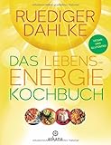 Das Lebensenergie-Kochbuch: Vegan und glutenfrei