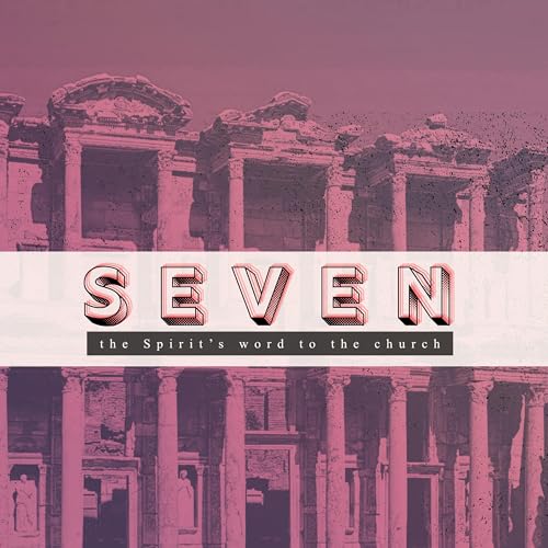SEVEN | Letter to Laodicea: Blind to the Need