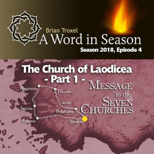 Church of the Laodiceans - Part 1