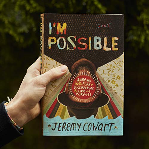 I'm Possible: Jumping into Fear and Discovering a Life of Purpose - Image 4