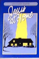 Jesus At Home B004E34OR4 Book Cover