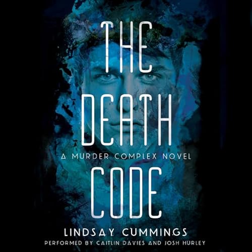 The Murder Complex #2: The Death Code Audiolibro Por Lindsay Cummings arte de portada