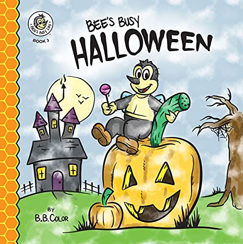 Bee's Busy Halloween (Bee's Busy Day)