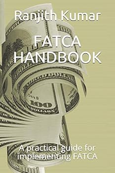 Paperback Fatca Handbook: A practical guide for implementing FATCA Book