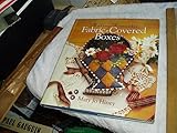 Making Romantic Fabric-Covered Boxes