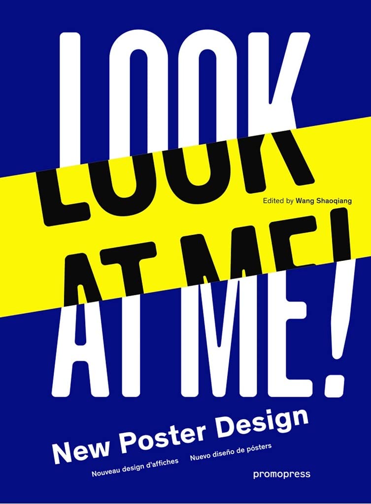 Look at me New Poster Design superbe anthologie d'art imprimée pour collectionneur exigeant
