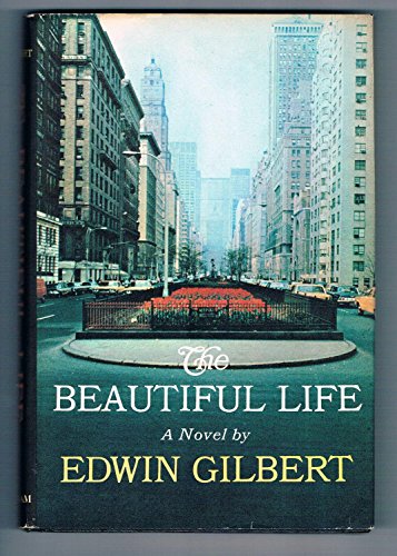The Beautiful Life B0006BQ7VY Book Cover