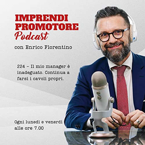 224 - Il mio manager è inadeguato. Continua a farsi i cavoli propri.