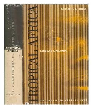 Hardcover Tropical Africa. Vol. 1 Land and livelihood / George H.T. Kimble Book