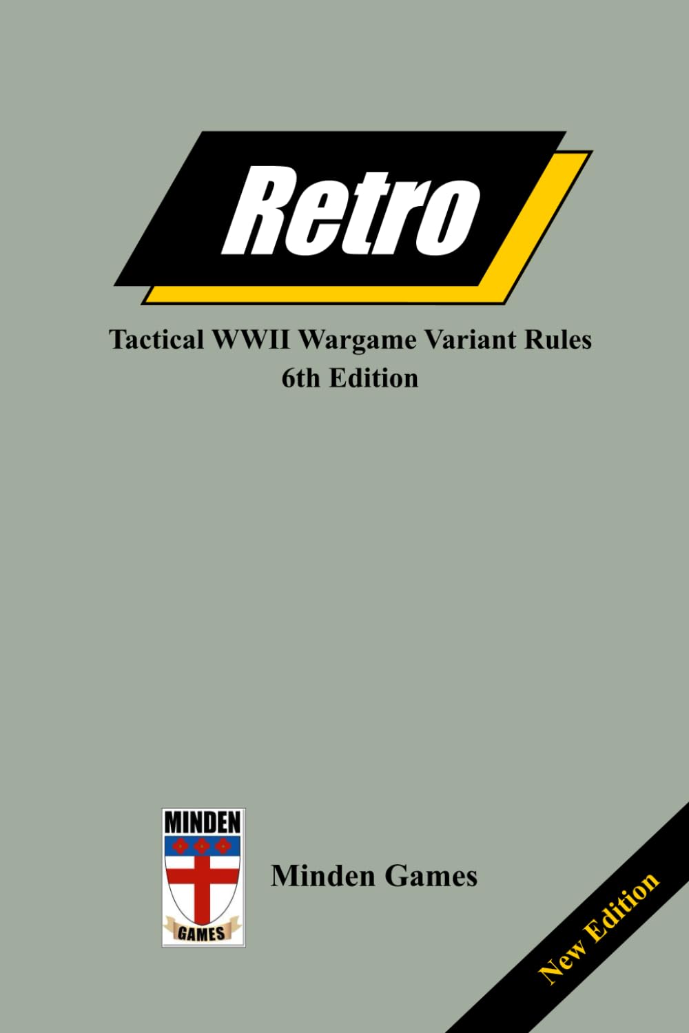 Retro, 6th Edition: Tactical WW2 Wargame Variant Rules