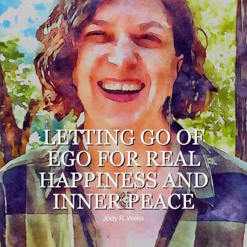 Meditation 7 - Discovering True Presence Letting Go of Ego for Real Happiness and Inner Peace