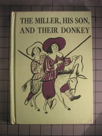 The Miller, His Son, and Their Donkey B000K05SLG Book Cover