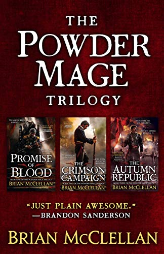 The Powder Mage Trilogy: Promise of Blood, The Crimson Campaign, The Autumn Republic (English Edition) - McClellan, Brian